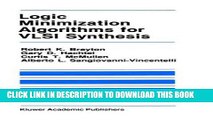 Read Now Logic Minimization Algorithms for VLSI Synthesis (The Springer International Series in