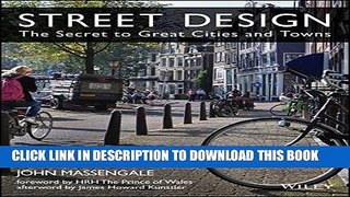 [PDF] Mobi Street Design: The Secret to Great Cities and Towns Full Online