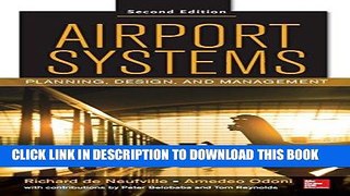 [PDF] Epub Airport Systems, Second Edition: Planning, Design and Management Full Download