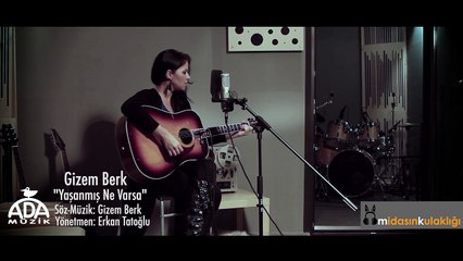 Gizem Berk - Yaşanmış Ne Varsa