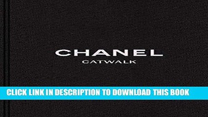 [PDF] Mobi Chanel: The Complete Karl Lagerfeld Collections (Catwalk) Full Download