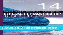 Ebook Reeds Vol 14: Stealth Warship Technology (Reeds Marine Engineering and Technology Series)
