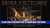 Ebook HMS Victory: Her Construction, Career, and Restoration Free Read