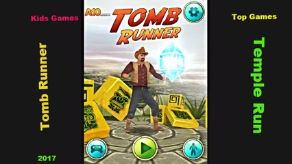 New Game New Fun :-) Tomb Runner Top Kids Game 2017