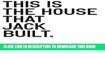 [PDF] This Is the House that Jack Built Full Online