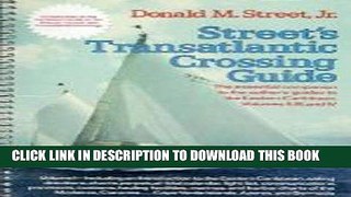 Ebook Street s Cruising Guide to the Eastern Caribbean: Transatlantic Crossing Guide (Street s