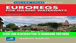 Ebook The Adlard Coles Book of EuroRegs for Inland Waterways: A Pleasure Boater s Guide to CEVNI