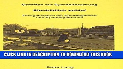 [PDF] Sinnbildlich schief: Missgeschicke bei Symbolgenese und Symbolgebrauch (Schriften zur