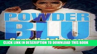 Ebook Powder Blu Free Read