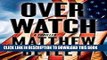 Ebook Overwatch: A Thriller (The Logan West Thrillers) Free Read