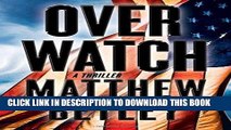 Ebook Overwatch: A Thriller (The Logan West Thrillers) Free Read