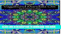 Best Seller Vagabond Mandala Om: Inspired by Moroccan Architecture (Vagabond Mindfulness Coloring