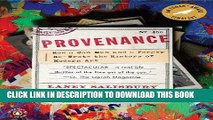 [PDF] Provenance: How a Con Man and a Forger Rewrote the History of Modern Art Full Colection