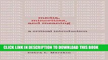 [PDF] Media, Minorities, and Meaning: A Critical Introduction Full Online