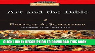 Ebook Art and the Bible (IVP Classics) Free Read
