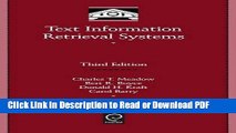 Read Text Information Retrieval Systems, Third Edition (Library and Information Science) (Library