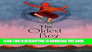 Ebook The Oldest Boy: A Play in Three Ceremonies Free Read