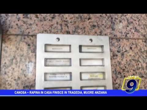 Canosa | Rapina in casa finisce in tragedia, muore anziana