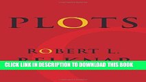 Best Seller Plots (Leonard Hastings Schoff Lectures) Free Read