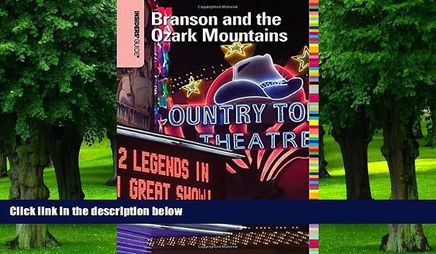 Buy NOW Insiders GuideÂ® to Branson and the Ozark Mountains (Insiders Guide Series) Fred