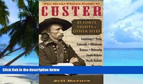 Buy NOW  The Great Plains Guide to Custer: 85 Forts, Fights,   Other Sites Jeff Barnes  Full Book