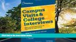 Read Campus Visits and College Interviews (College Board Campus Visits   College Interviews) Free