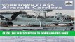 Best Seller Shipcraft 3 - Yorktown Class Aircraft Carriers Free Read