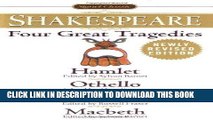 Ebook Four Great Tragedies: Hamlet, Othello, King Lear, Macbeth (Signet Classics) Free Read