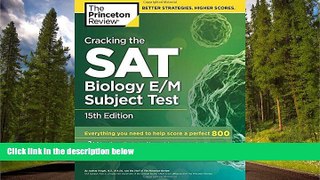 READ book Cracking the SAT Biology E/M Subject Test, 15th Edition (College Test Preparation) BOOK