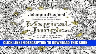 [PDF] Magical Jungle: An Inky Expedition and Coloring Book for Adults Full Online