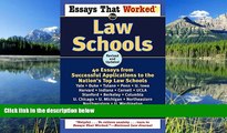 READ THE NEW BOOK Essays That Worked for Law Schools: 40 Essays from Successful Applications to