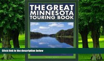 Buy  The Great Minnesota Touring Book: 30 Spectacular Auto Trips (Trails Books Guide) Thomas