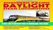 [PDF] Epub Southern Pacific Daylight Steam Locomotives (TrainTech) Full Online