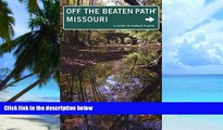 Buy NOW  Missouri Off the Beaten PathÂ®, 9th: A Guide to Unique Places (Off the Beaten Path