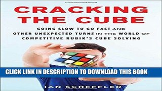 [PDF] Cracking the Cube: Going Slow to Go Fast and Other Unexpected Turns in the World of