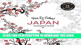 [PDF] Vive Le Color! Japan (Adult Coloring Book): Color In: De-Stress (72 Tear-Out Pages) Popular