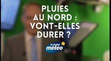 Pluies au nord : vont-elles durer ?