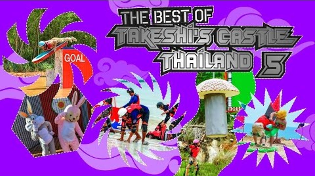 The Best Of Takeshi's Castle Thailand: Episode 5