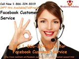 Solution A Single Call Away! Call Facebook customer service Now 1-866-224-8319