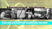 [PDF] Epub Railroad Voices: Narratives by Linda Niemann, Photographs by Lina Bertucci Full Online