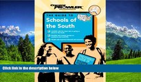 FAVORIT BOOK Schools of the South (College Prowler) (College Prowler: Schools of the South) READ