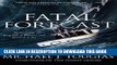 [PDF] Epub Fatal Forecast: An Incredible True Tale of Disaster and Survival at Sea Full Online