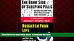 GET PDFbook  The Dark Side of Sleeping Pills: Mortality   Cancer Risks, Which Pills to Avoid