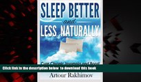 liberty book  Sleep Better and Less - Naturally: Cure Chronic Insomnia and Boost Body-Brain O2