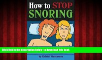 Best book  How to Stop Snoring: Discover How to Stop Snoring Today - ( Snoring Remedies, Snoring