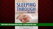 Read books  No-Tears Sleeping Through the Night: Gentle Techniques to Help Your Baby Sleep Through