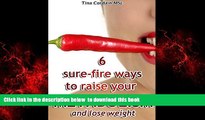 liberty books  6 sure-fire ways to increase your metabolism and lose weight: (fast metabolism,