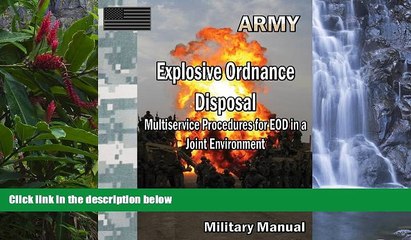 Books to Read  Explosive Ordnance Disposal Multiservice Procedures for EOD in a Joint Environment