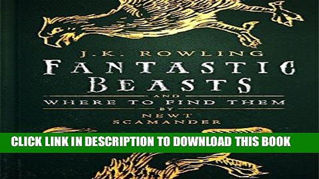 Best Seller Fantastic Beasts and Where to Find Them (Hogwarts Library books) Free Download