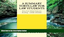 Books to Read  A Summary Torts Law For Law Students: Easy Law School Semester Reading - LOOK